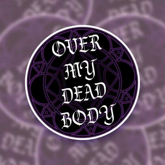 FFXIV Black Mage 'Over My Dead Body' Leylines Sticker